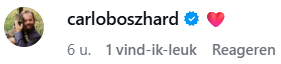 Reactie van Carlo Boszhard op Instagram