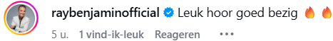 Reactie van Ray Benjamin op Instagram